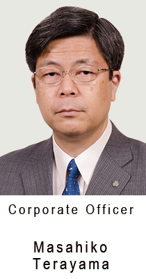 Masahiko Terayama/Corporate Officer