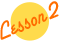 Lesson2
