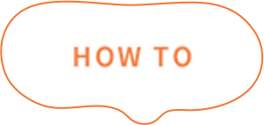 HOW TO?
