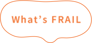 What’s FRAIL